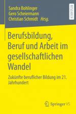 Berufsbildung, Beruf und Arbeit im gesellschaftlichen Wandel af Sandra Bohlinger