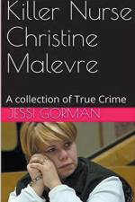 Killer Nurse Christine Malevre af Jessi Gorman