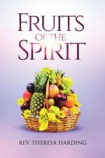 Fruits of the Spirit af Rev. Theresa Harding
