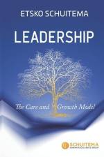 Leadership: The Care and Growth Model af Etsko Schuitema