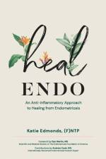 Heal Endo af Katie Edmonds