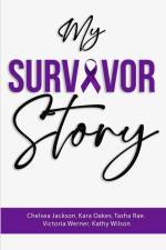 My Survivor Story af Kara Oakes