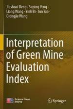 Interpretation of Green Mine Evaluation Index af Jiushuai Deng