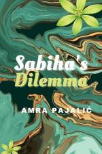 Sabiha's Dilemma