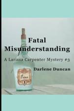 Fatal Misunderstanding af Darlene Duncan