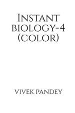 Instant Biology-4(color) af Vivek Pandey
