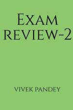 exam review-2(color) af Vivek Pandey