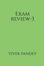 Exam review-3(color) af Vivek Pandey
