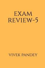 Exam review-5(color) af Vivek Pandey