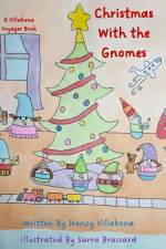 Christmas With the Gnomes: A Villabona Voyager Book af Nancy Villabona