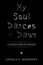 My Soul Dances at Dawn af Angela E. Mcknight