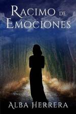 Racimo de emociones af Alba Herrera