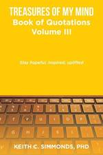 Treasures of My Mind af Keith C. Simmonds