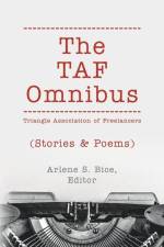 The TAF Omnibus: Stories & Poems af Arlene S. Bice