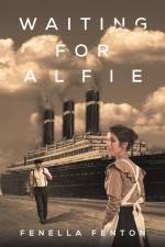 Waiting For Alfie af Fenella Fenton