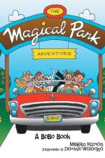 The Magical Park Adventure af Megan Burton