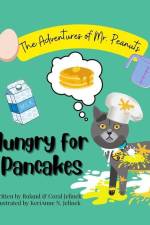HUNGRY FOR PANCAKES af Roland Jelinek