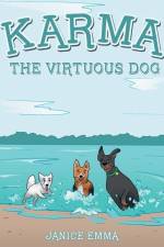 Karma the Virtuous Dog af Janice Emma