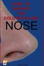 How to survive the cold with a big nose af Conor Nixon