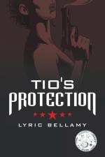 Tio's Protection af Lyric Bellamy
