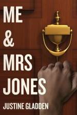 Me & Mrs Jones af Justine Gladden