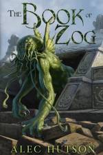 The Book of Zog af Alec Hutson