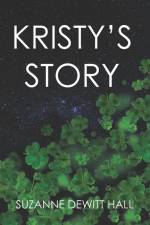 Kristy's Story af Suzanne DeWitt Hall