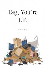 Tag, You're I.T. af Todd Sullivan