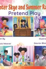 Wynter Skye and Summer Rayne Pretend Play af Valencia Weaver