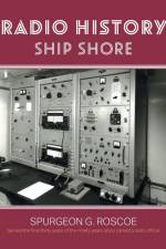 Radio History Ship Shore af Spurgeon G. Roscoe