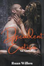 Decadent Erotica af Ruan Willow