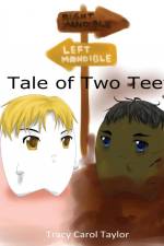 Tale of Two Teeth af Tracy Carol Taylor