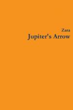 Jupiter's Arrow af Zara Borthwick