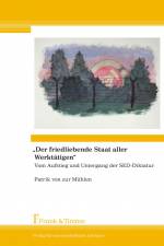 ¿Der friedliebende Staat aller Werktätigen¿ af Patrik von zur Mühlen