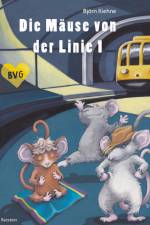 Die Mäuse von der Linie 1 af Björn Kiehne