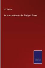 An Introduction to the Study of Greek af H. E. Hutton