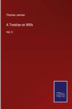 A Treatise on Wills af Thomas Jarman