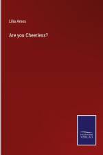 Are you Cheerless? af Lilia Ames
