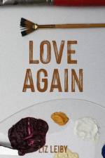 Love Again af Liz Leiby