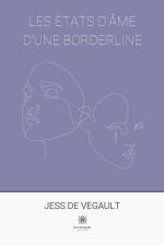 Les états d¿âme d¿une borderline af Jess de Vegault