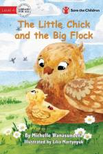The Little Chick and the Big Flock af Michelle Wanasundera