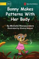Bonny Makes Patterns With Her Body af Michelle Wanasundera