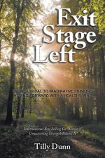 Exit Stage Left af Tilly Dunn