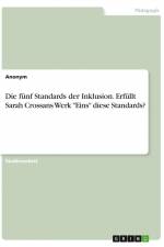 Die fünf Standards der Inklusion. Erfüllt Sarah Crossans Werk 