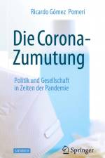 Die Corona-Zumutung af Ricardo Gómez Pomeri