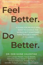 Feel Better. Do Better. af Deb Shine Valentine