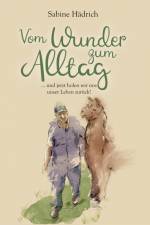 Vom Wunder zum Alltag af Sabine Hädrich