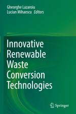 Innovative Renewable Waste Conversion Technologies af Lucian Mihaescu