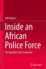 Inside an African Police Force af Jude Kagoro