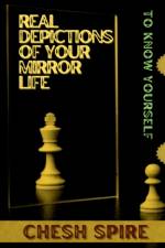 Real depictions of your mirror life af Chesh Spire